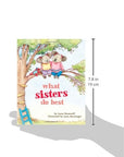 What Sisters Do Best: (Big Sister Books for Kids, Sisterhood Books for Kids,  Sibling Books for Kids)