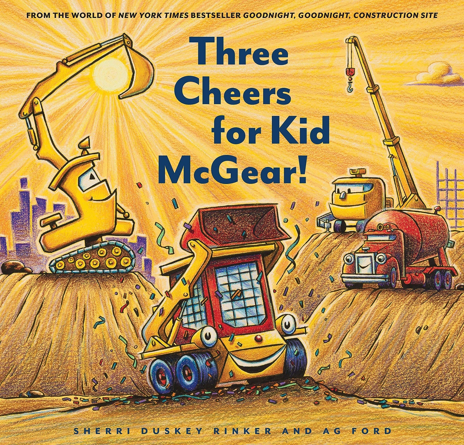 Three Cheers for Kid McGear!: (Family Read Aloud Books, Construction Books for Kids, Children's New Experiences Books, Stories in Verse)