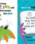 Never Touch a T. rex! (Larger Size)
