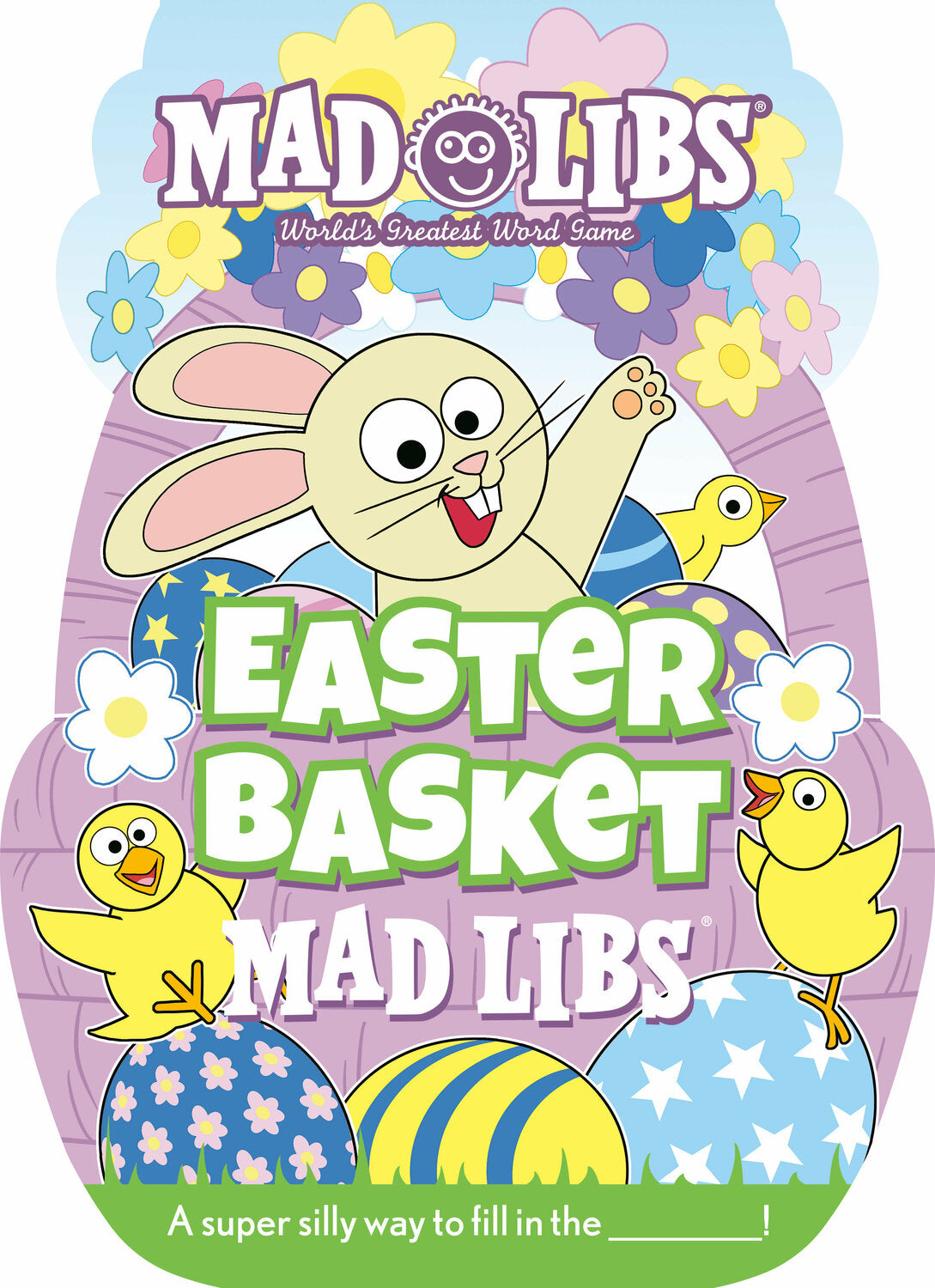 Easter Basket Mad Libs: World&#39;s Greatest Word Game