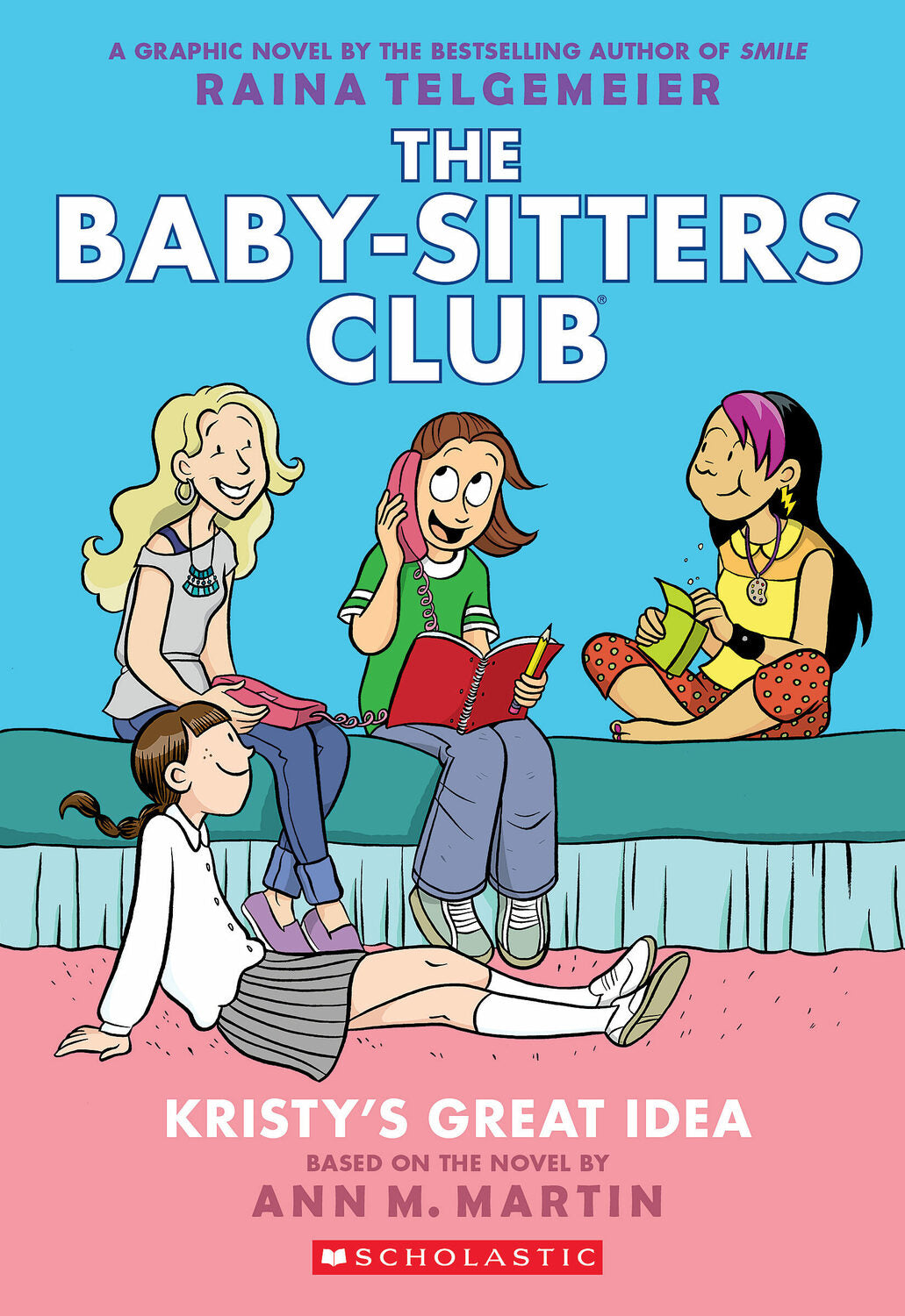 Kristy&#39;s Great Idea: A Graphic Novel (The Baby-Sitters Club 
