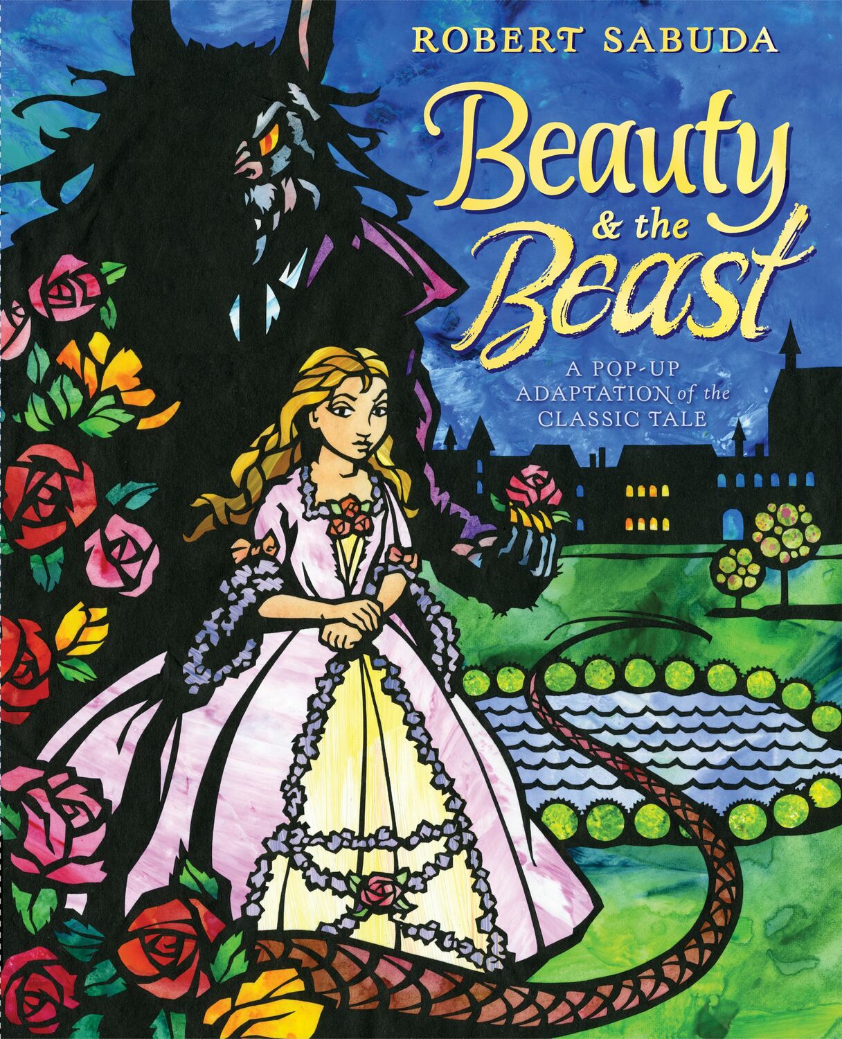 Beauty &amp; the Beast: A Pop-up Book of the Classic Fairy Tale