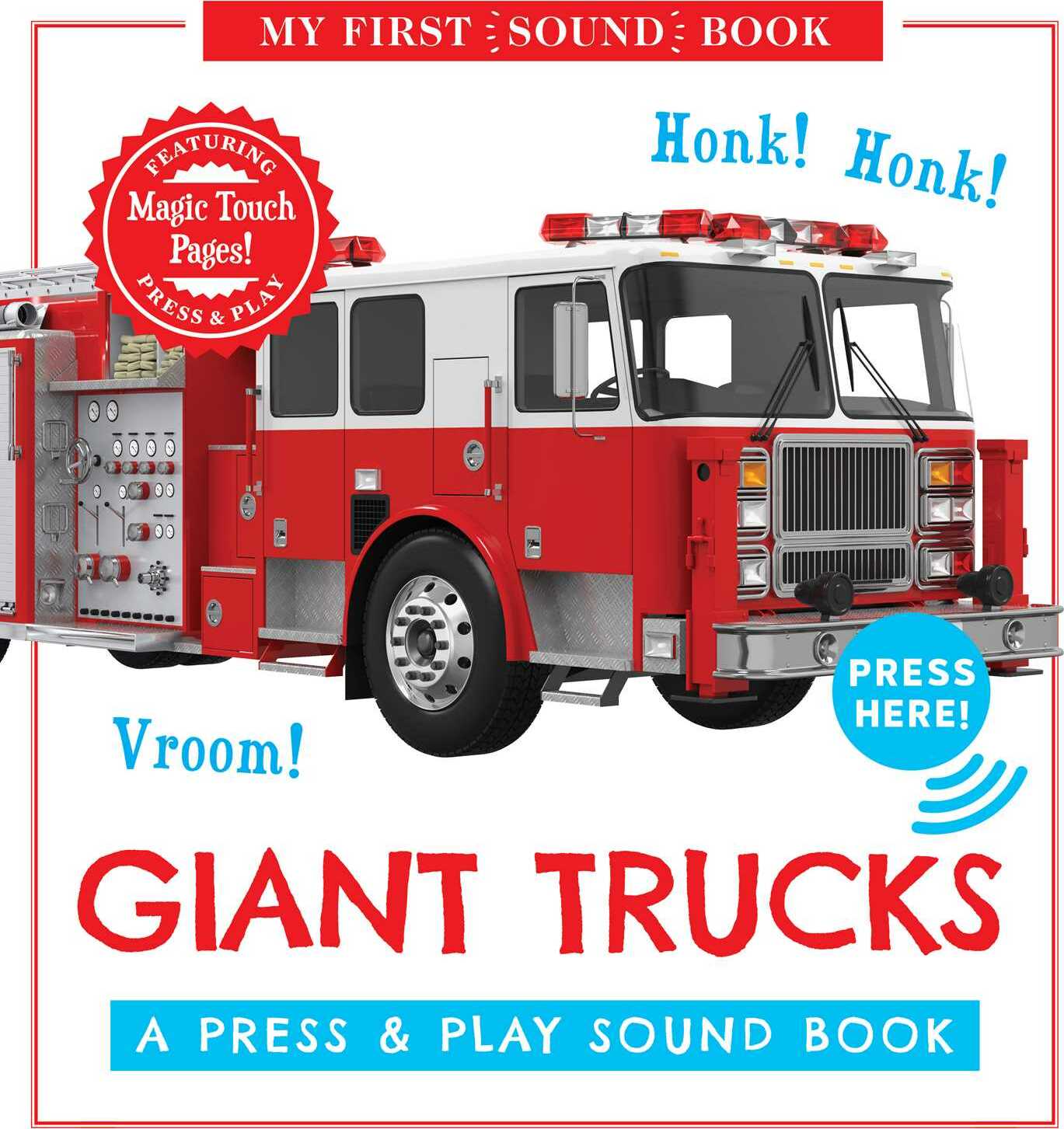 Giant Trucks: My First Book of Sounds: A Press & Play Sound Board Book